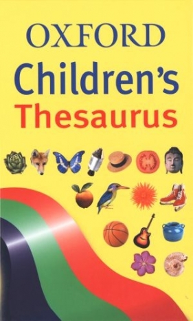 Oxford Children`s Thesaurus - Robert G. Allen